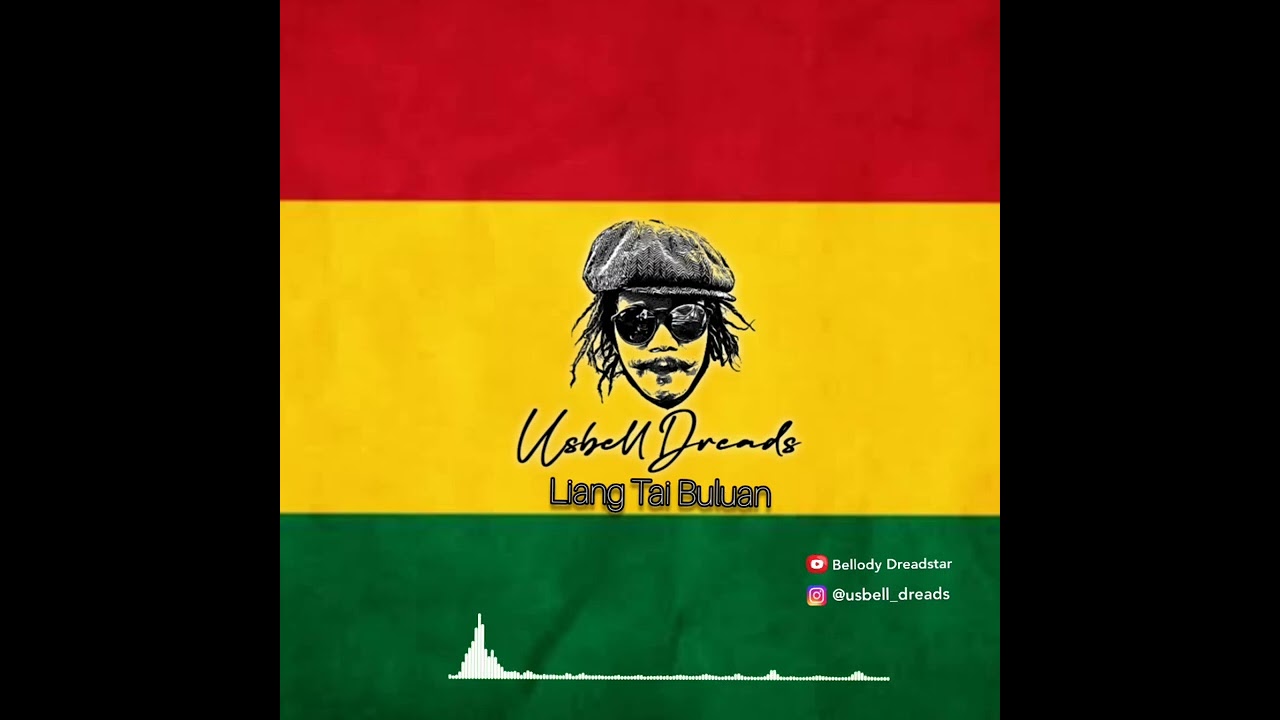 LIANG TAI BULUAN - USBELL DREADS ( OFFICIAL AUDIO )