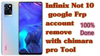 infinix Note 10 Frp google account remove with Chimera pro box