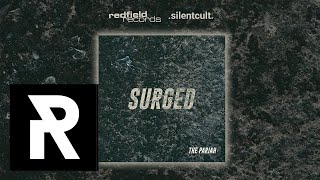 THE PARIAH - Surged (feat. Brendan Murphy of Counterparts)