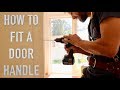How to Install a Door Handle