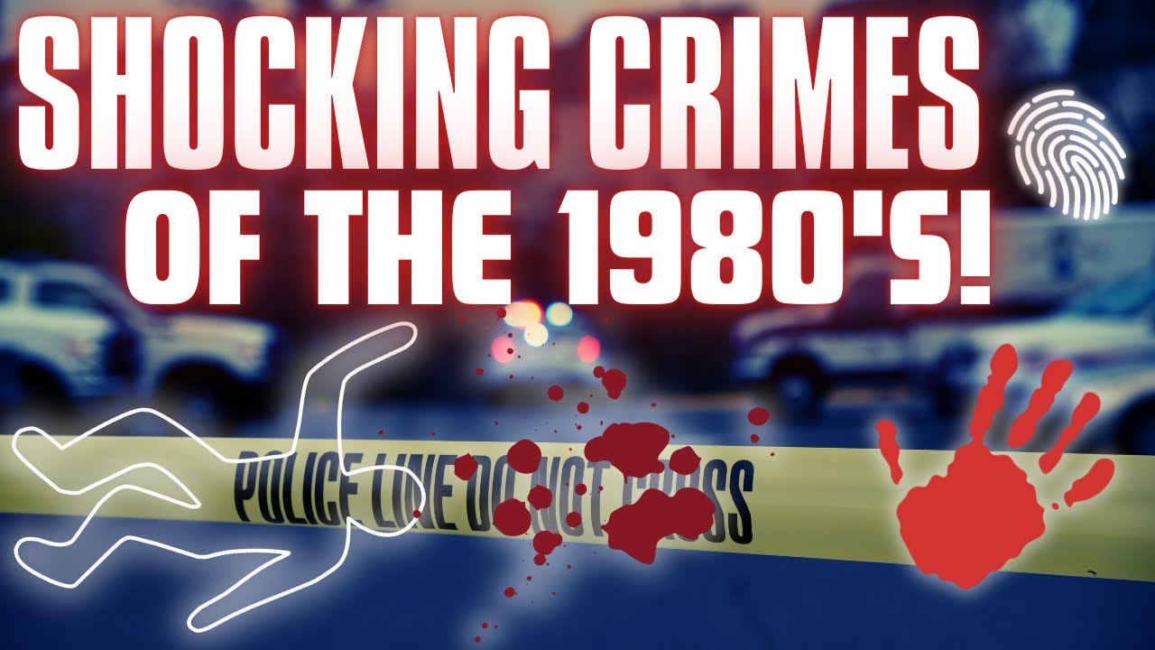 Пять самых поразительных криминальных историй 1980-х годов.