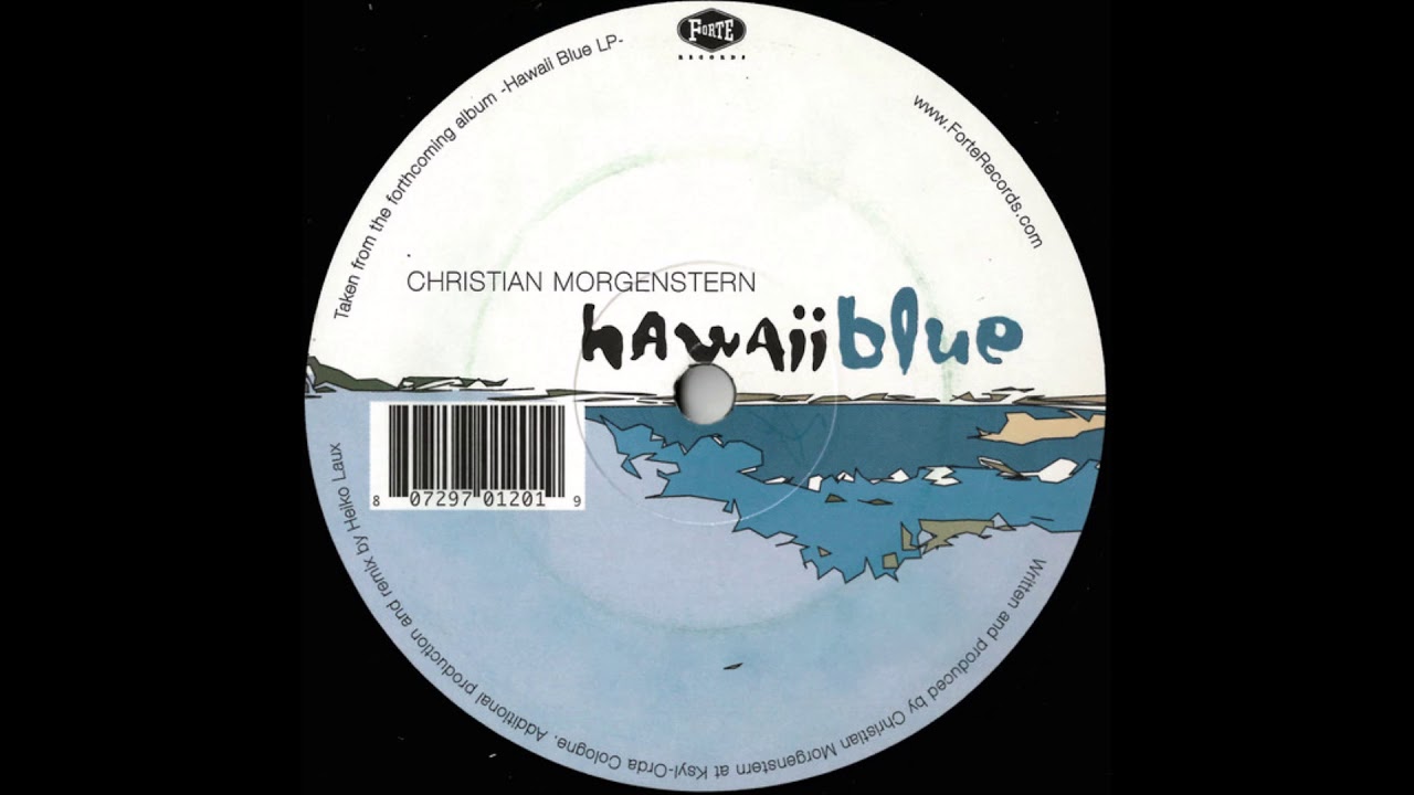 Christian Morgenstern - Hawaii Blue (Heiko Laux Remix)