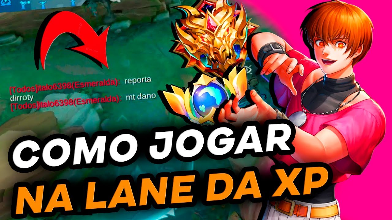 [AVANÇADO] - COMO JOGAR NA LANE DA XP - MOBILE LEGENDS: BANG BANG - YouTube