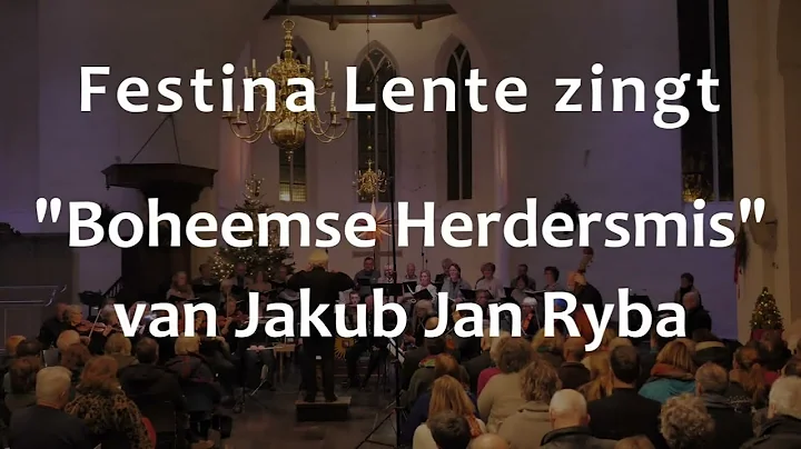 Festina Lente zingt de Boheemse Herdersmis