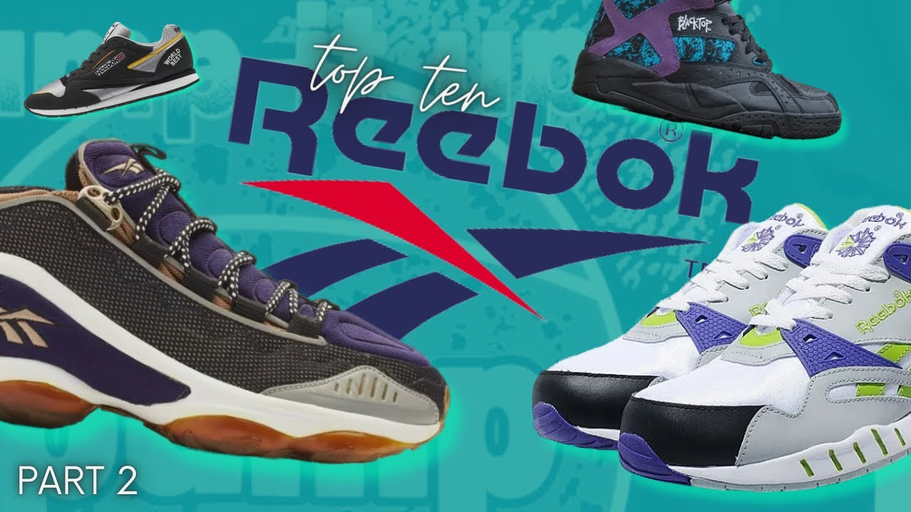 Most Iconic Reebok S TOP 10 Reeboks of ALL TIME / Part 2 - YouTube