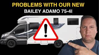 2025, 2026 Bailey Adamo 75-4i Refresh, Review, New Motorhome Problems, Workmanship, &Warranty Issues