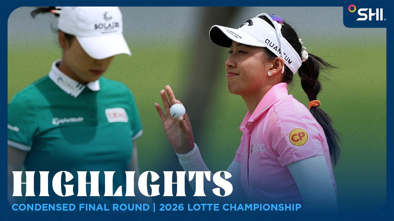 Condensed Final Round presented by SHI | 2026 Lotte Championship