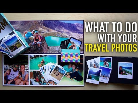 WHAT TO DO WITH YOUR TRAVEL PHOTOS WHEN YOU GET HOME! WHAT TO DO WITH YOUR TRAVEL PHOTOS WHEN YOU GET HOME!