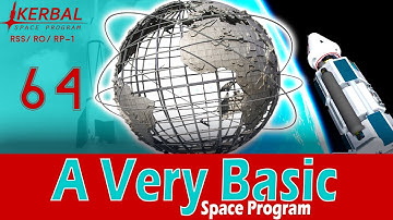 A Very Basic Space Program | Episode 64 | KSP RSS/RO/RP-1