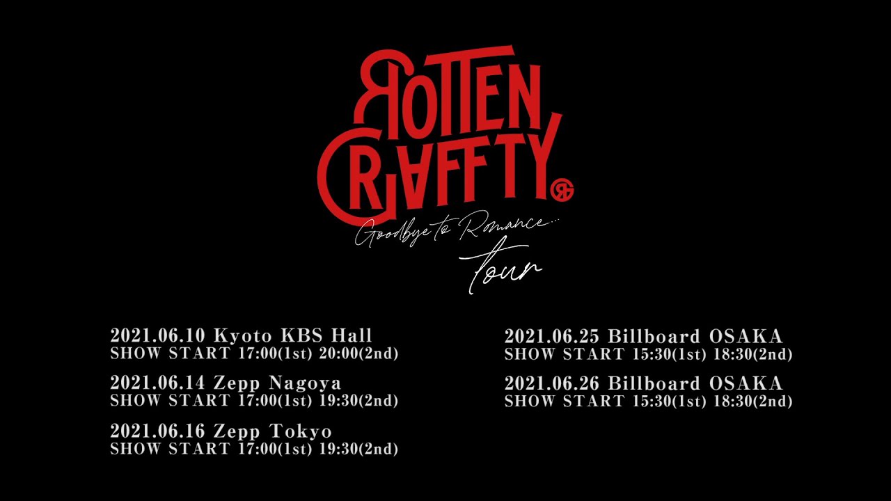 ROTTENGRAFFTY / Goodbye to Romance Tour 2021 〜DIGEST〜 - YouTube