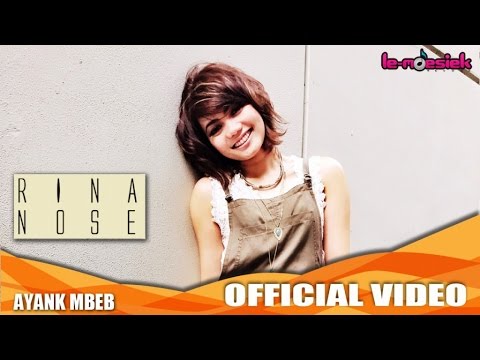 Rina Nose - Ayank Mbeb (Official Music Video)