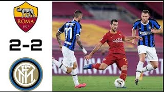 Roma Vs Inter (2 - 2) | Goles & Resumen Completo | Highlights