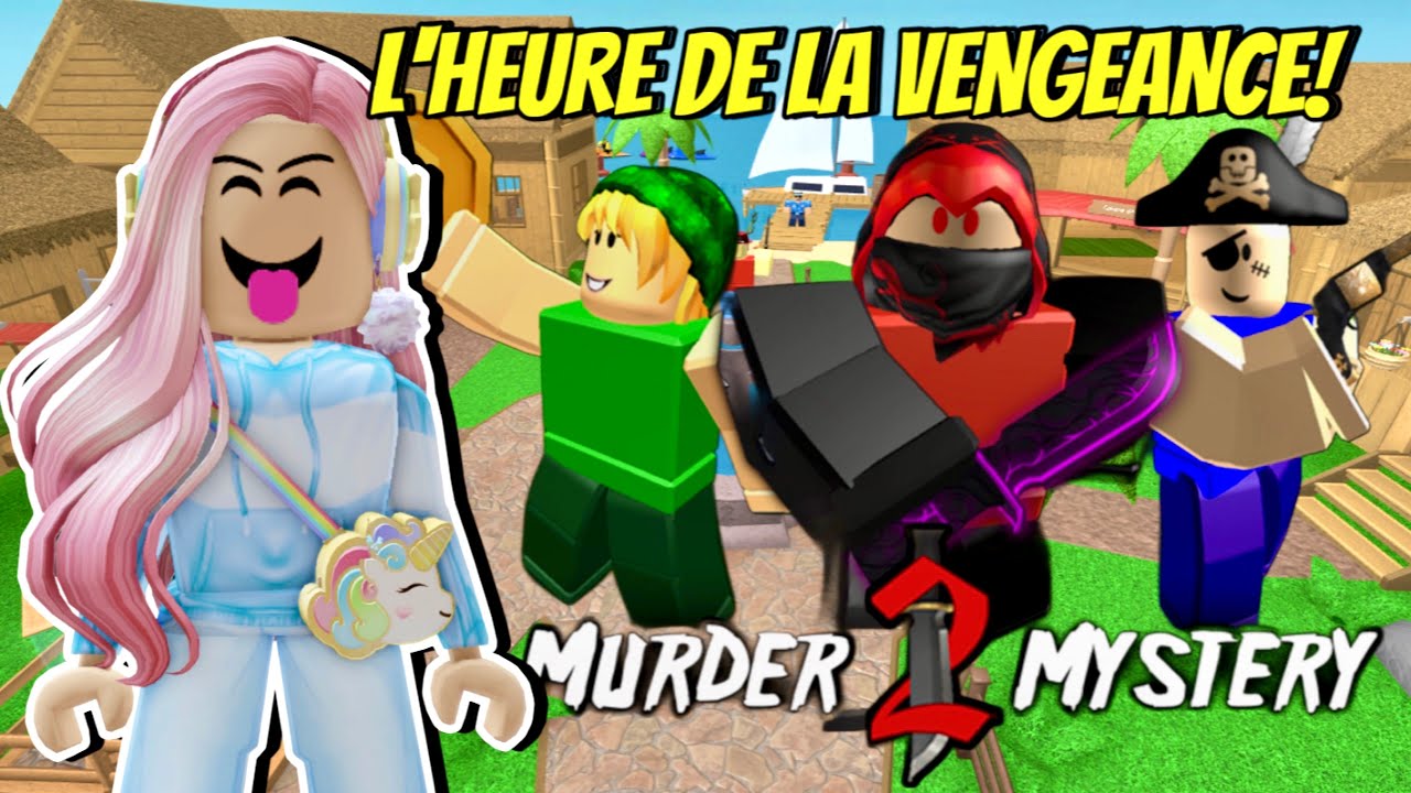 L'HEURE DE LA VENGEANCE A SONNÉ DANS MM2! ROBLOX