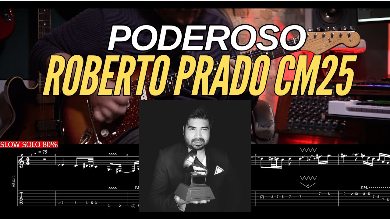 TUTORIAL Poderoso Roberto Prado Solo Conmemorativo 25 CLuisGuitar