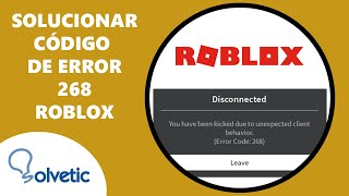 Cómo Solucionar el Código de Error 268 Roblox ✔️