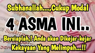 Baca 4 Asma ini setelah subuh ||Bersiaplah, Kekayaan yang Mengejarmu ◇ Bisnis ◇ Usaha Semakin Sukses
