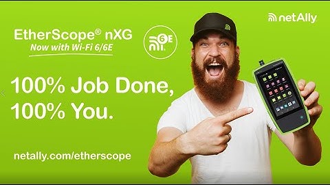 EtherScope nXG - Ethernet Network Tester & WiFi Diagnostics Tool with Wi-Fi 6 and 6E.