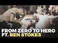 From zero to hero ft ben stokes  a short film  best motivational ever