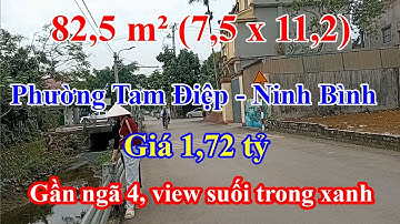 Tập 511: Bán lô đất đẹp view suối đẹp – 82,5 m² (7,5x11,2) phường Tam Điệp, thích hợp an cư & đầu tư