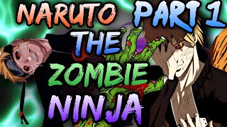 Naruto the Zombie Ninja