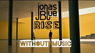 Rise - Jonas Blue and Jack & Jack| Without music (only vocal).