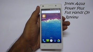 Intex Aqua Power Plus Full Review