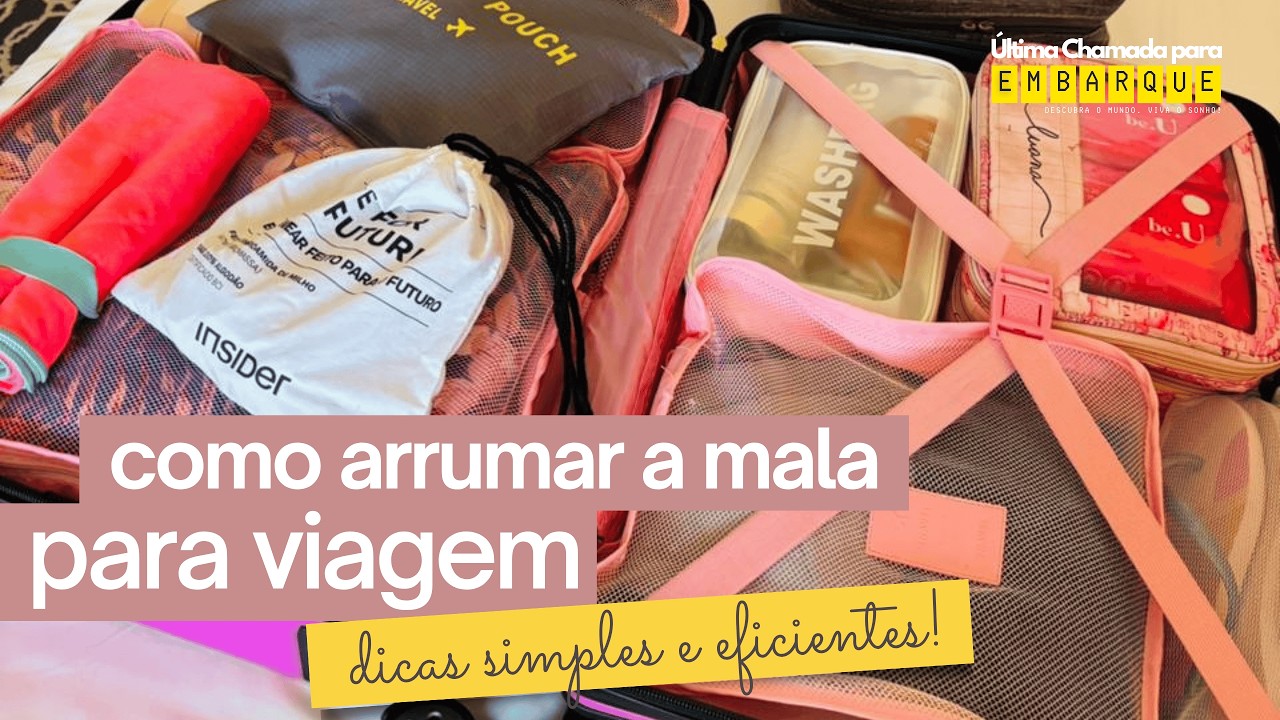 Como arrumar a mala de viagem perfeita: Dicas simples e eficientes