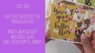 30 Days of Gratitude Challenge - Day 26