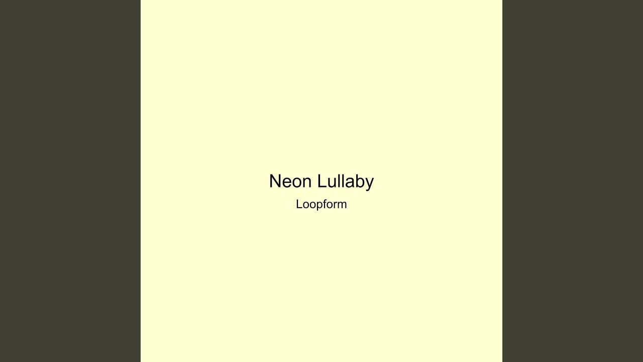 Neon Lullaby