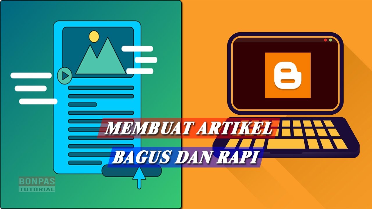 CARA MEMBUAT ARTIKEL CEPAT TERINDEKS GOOGLE 
