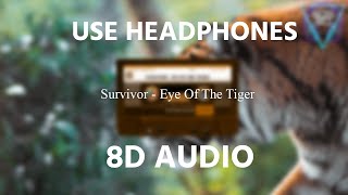 Survivor  Eye Of The Tiger  8d  