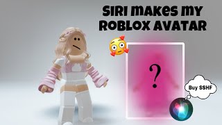 Siri Makes my Roblox Avatar *unexpected* 😱✨