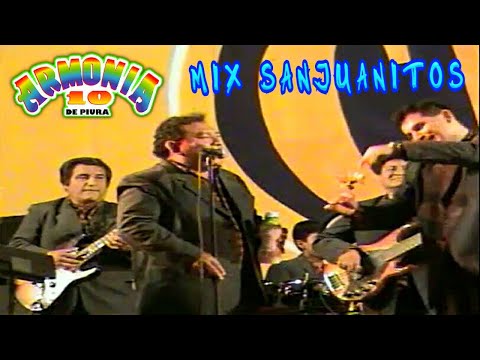 ARMONÍA 10 - MIX SANJUANITOS 4 , 6 y 1 [MAKUKO GALLARDO] EN VIVO