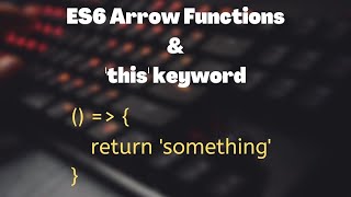 JavaScript Arrow function and "this" keyword usage | JavaScript Hindi Tutorial