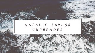 Natalie Taylor - Surrender ~ Lyrics & Terjemahan