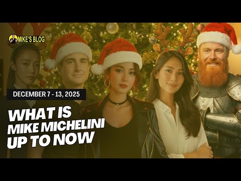 What is Mike Michelini Up To Now – December 07 – December 13, 2025
