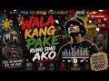 🔥 WALA KANG PAKE KUNG SINO AKO | Hindi Ako Perpekto, Pero Totoo Ako | Pinoy Dub Reggae Rap 2026