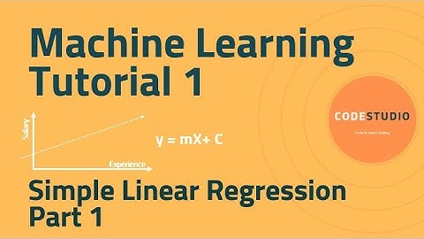 Machine Learning Tutorial 1: Simple Linear Regression Model Explained (Part 1)