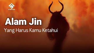 Bedakah Alam Jin Dan Manusia Menurut Islam  Simak Penjelasannya  studioilmu