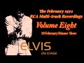 Elvis Presley - The February 1970 RCA Multi-track Recordings - Volume Eight  - 19 February 1970, DS