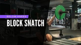 Block Snatch Below Knees