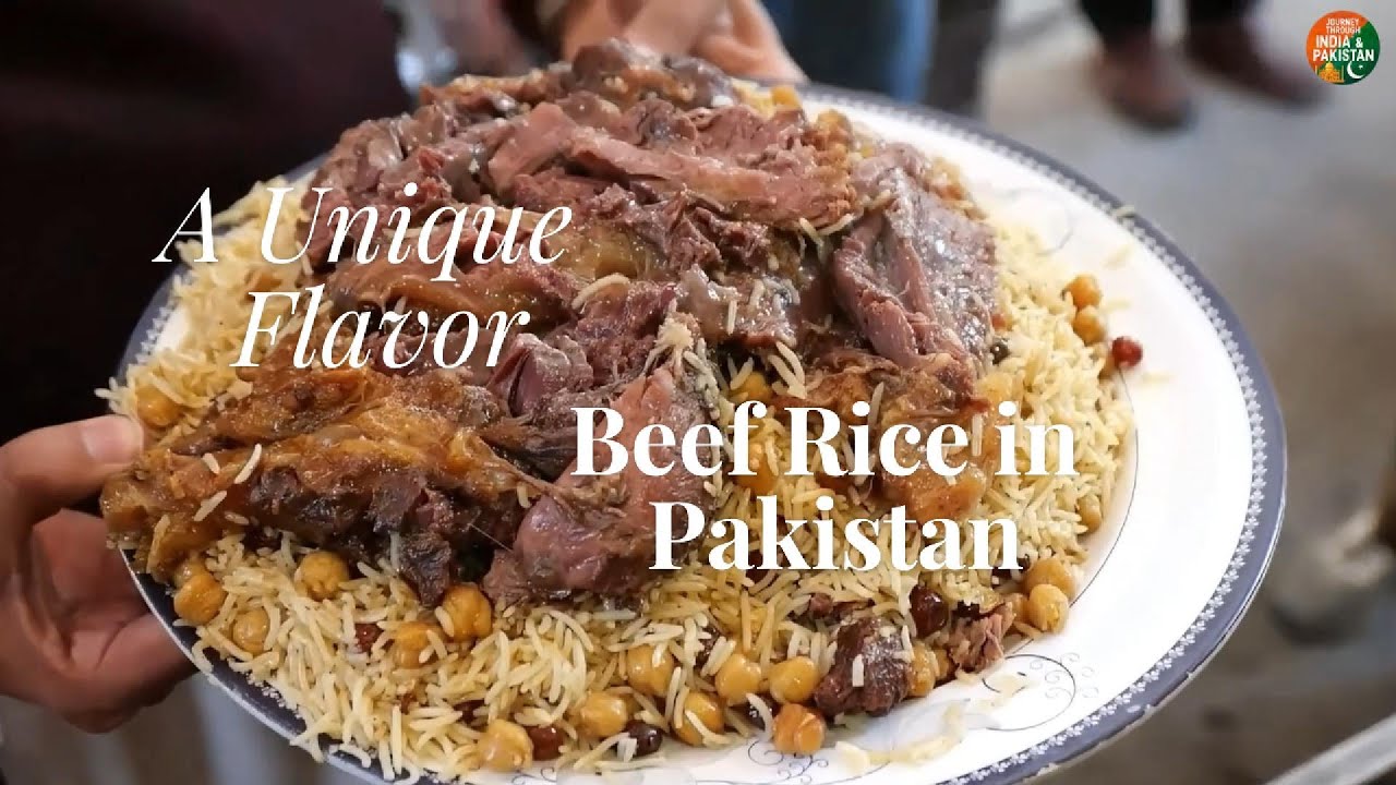 A Unique Flavor Beef Rice in Pakistan