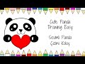 Sevimli Panda Çizimi Kolay - Nasıl Çizilir?