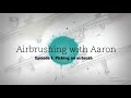 How to Choose the Right Airbrush for Painting Scale Models – &quot;Airbrushing with Aaron&quot; Episode 1