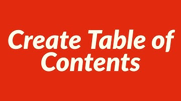 Create Table of Contents