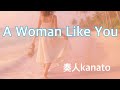 「A Woman Like You」