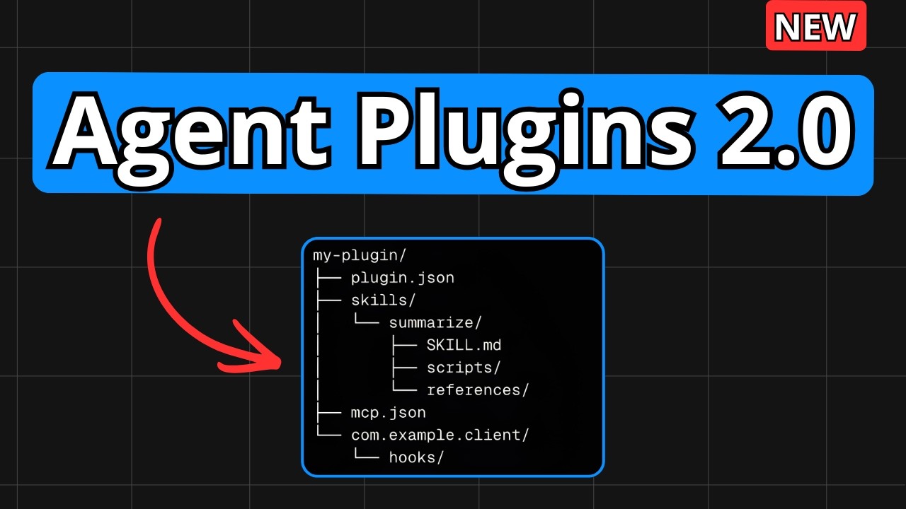 Agent Plugins 2.0: Meet the New Standard