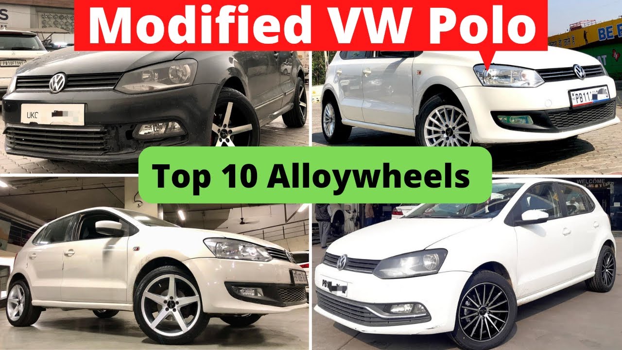 Modified VW Polo Top 10 Best Alloy Wheels for VW Polo VW Polo