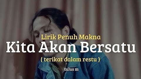 LAGU PENUH MAKNA | Kita Akan Bersatu ( terikat dalam restu )