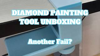 Why Did I Buy These? Should I Keep Them? Diamond Painting Tools Unboxing